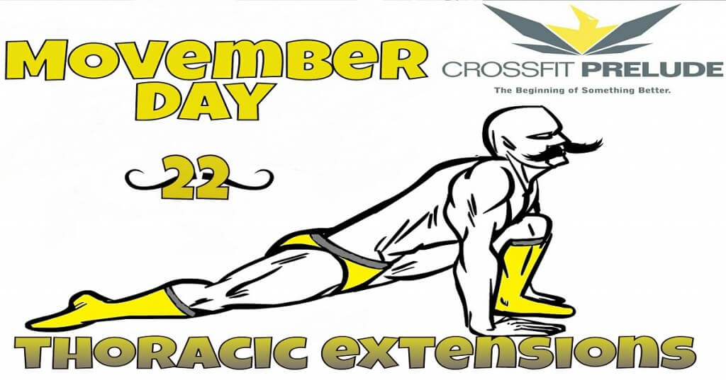 MOvember Day 22 Thoracic Extensions CrossFit Prelude